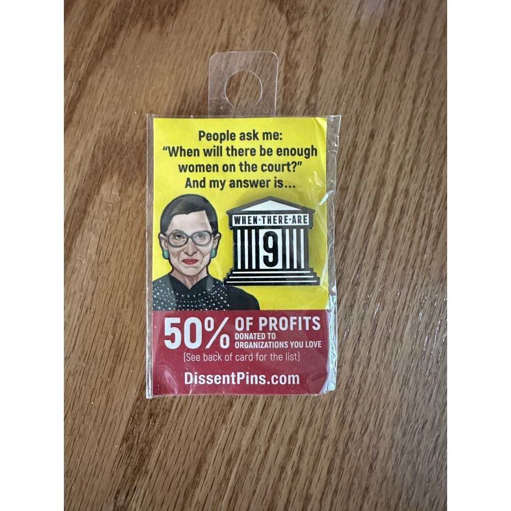 Ruth Bader Ginsburg "When Will There Be Enough Women" Pin dissent pin
